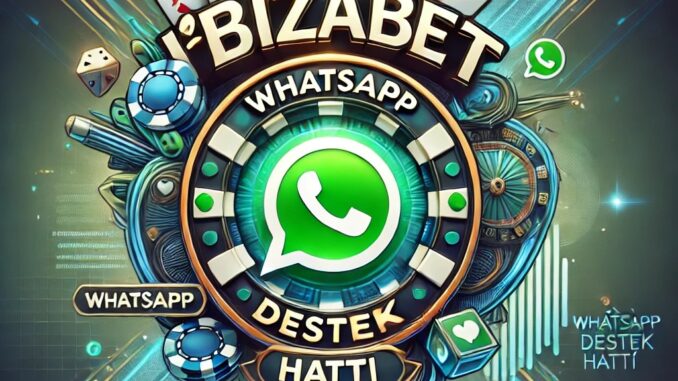 ibizabet whatsapp destek hattı